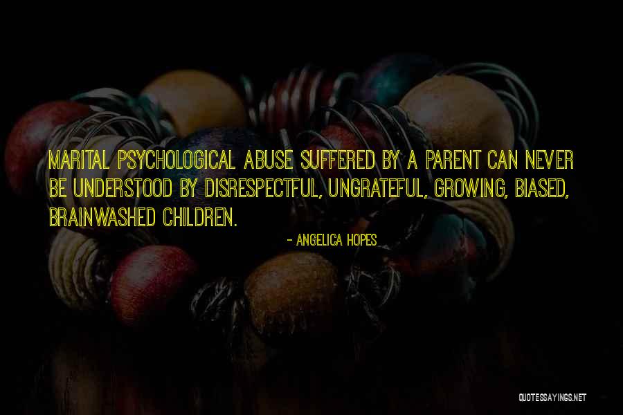 Disrespectful Children Quotes By Angelica Hopes Disrespectful Children Quotes By Angelica Hopes
