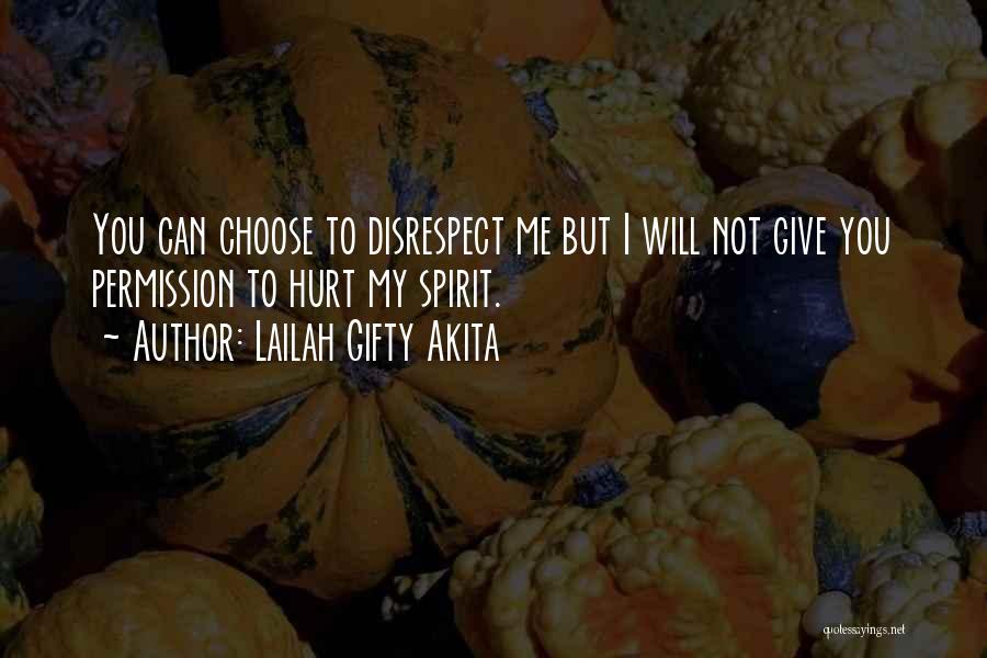 Disrespectful Person Quotes By Lailah Gifty Akita