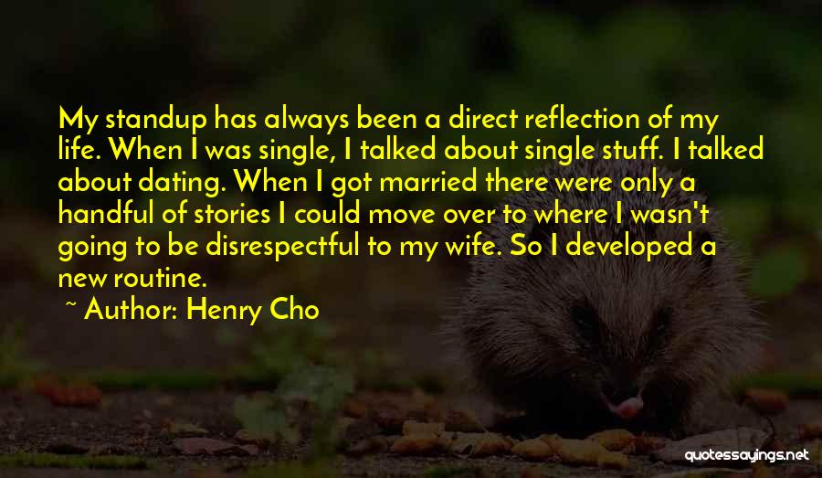 Disrespectful Wife Quotes By Henry Cho