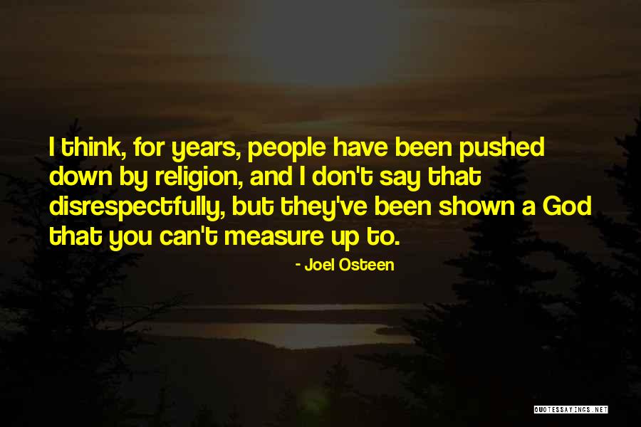 Disrespectfully Quotes By Joel Osteen Disrespectfully Quotes By Joel Osteen