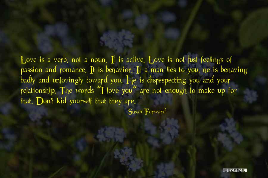 Disrespecting Love Quotes By Susan Forward