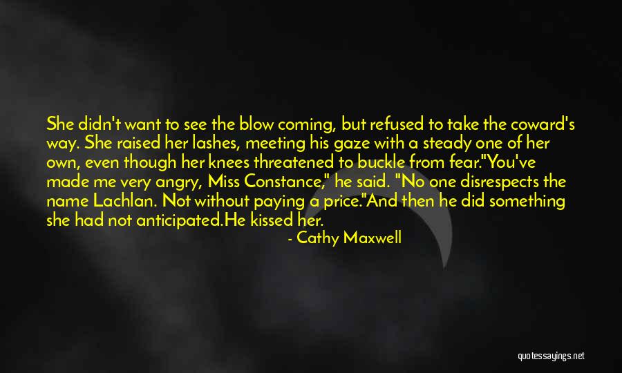 Disrespects Quotes By Cathy Maxwell Disrespects Quotes By Cathy Maxwell