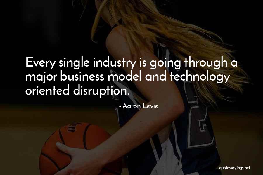 Disruption In Business Quotes By Aaron Levie Disruption In Business Quotes By Aaron Levie