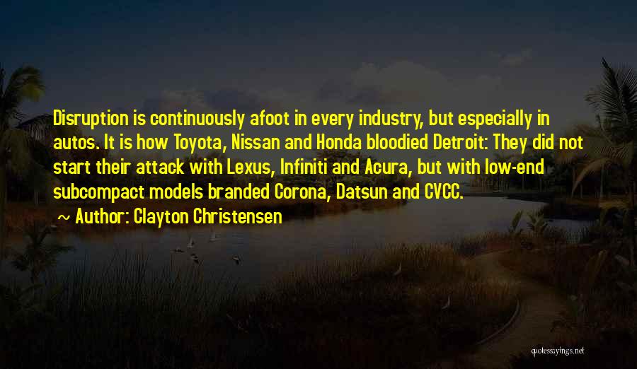 Disruption Quotes By Clayton Christensen