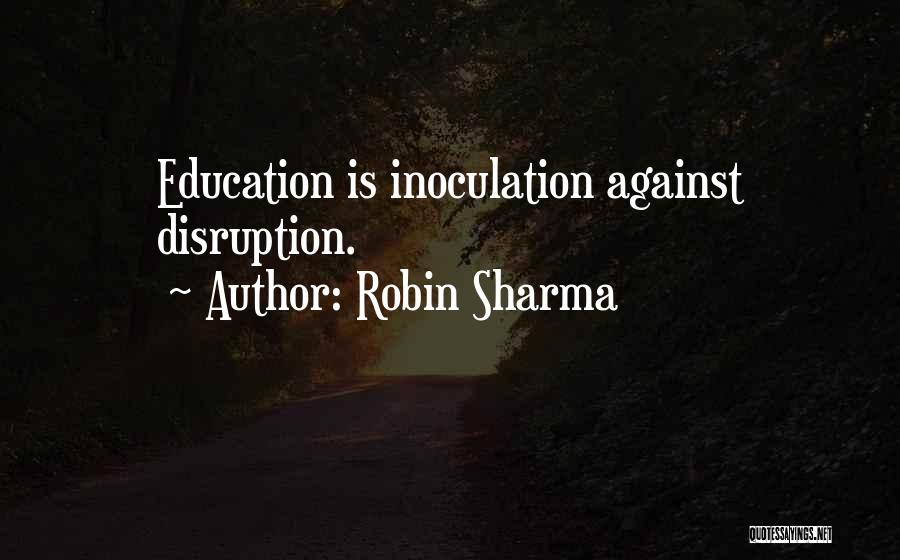 Disruption Quotes By Robin Sharma