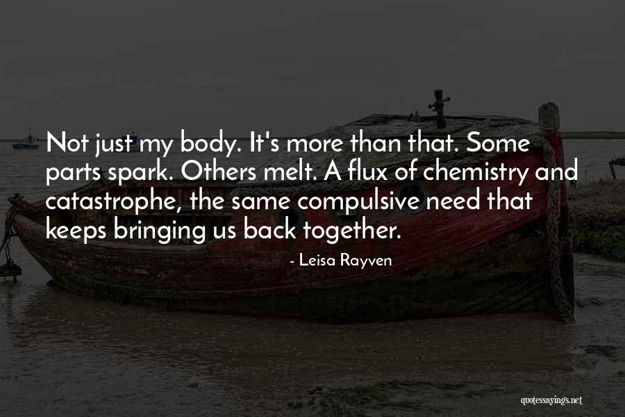 Disruptions In Ecosystems Quotes By Leisa Rayven Disruptions In Ecosystems Quotes By Leisa Rayven
