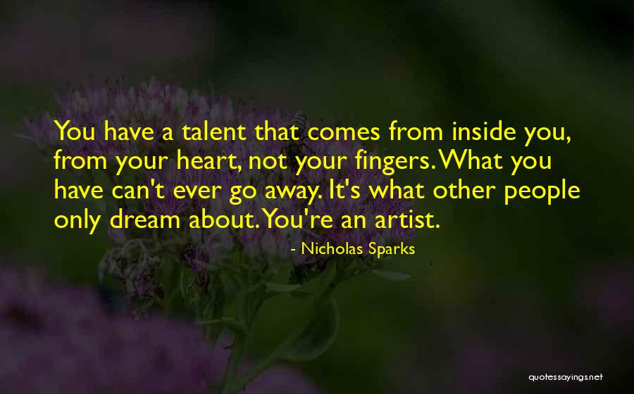 Disruptions In Ecosystems Quotes By Nicholas Sparks Disruptions In Ecosystems Quotes By Nicholas Sparks