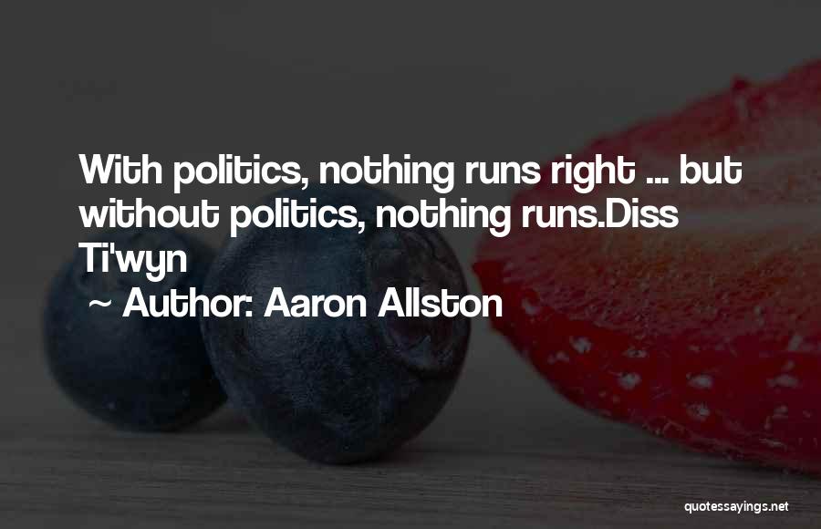 Diss Quotes By Aaron Allston