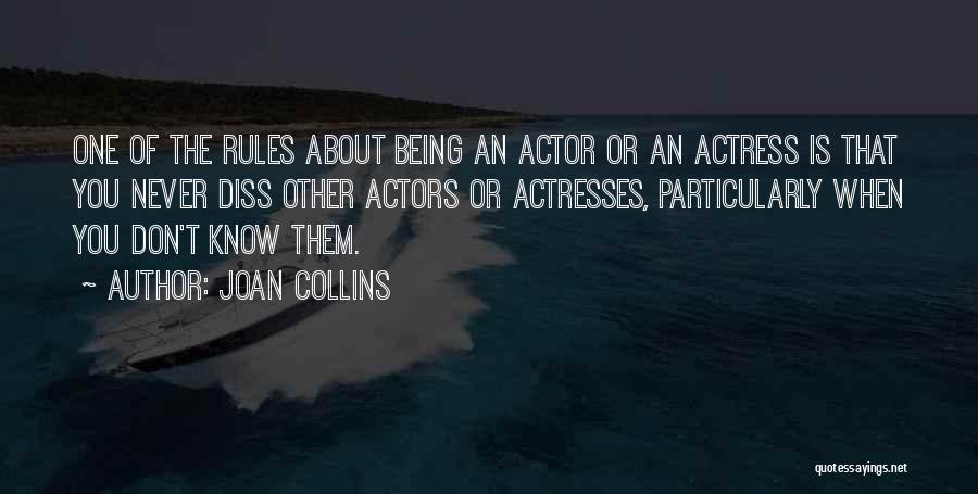 Diss Quotes By Joan Collins
