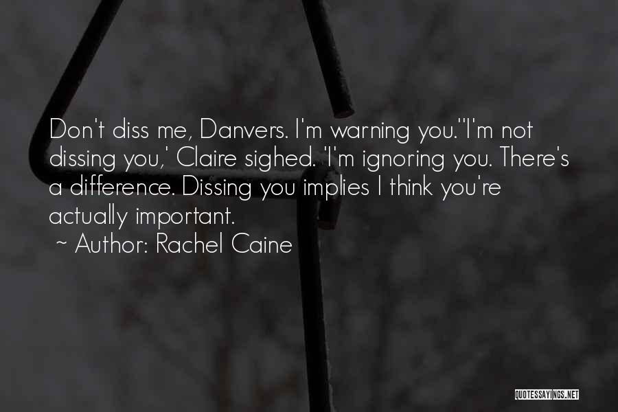 Diss Quotes By Rachel Caine