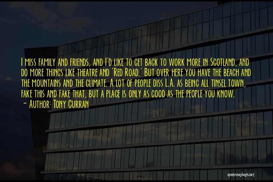 Diss Quotes By Tony Curran Diss Quotes By Tony Curran