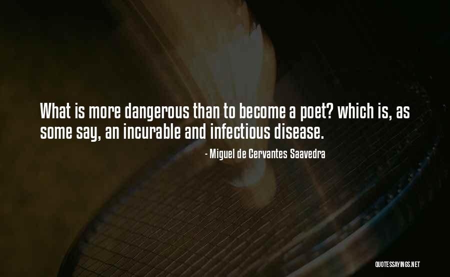 Dissagree Quotes By Miguel De Cervantes Saavedra Dissagree Quotes By Miguel De Cervantes Saavedra