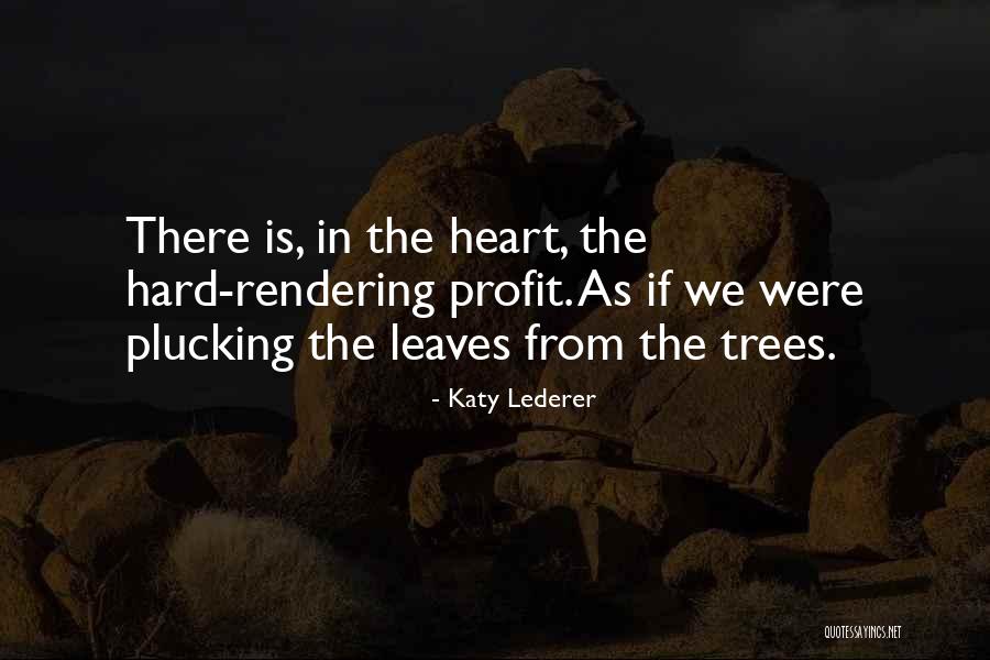 Dissanayake Ellen Quotes By Katy Lederer Dissanayake Ellen Quotes By Katy Lederer