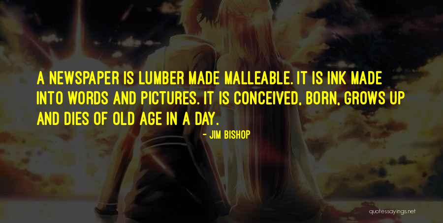 Dissappoints Quotes By Jim Bishop Dissappoints Quotes By Jim Bishop
