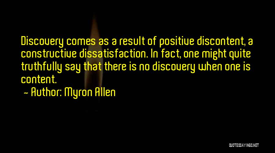 Dissatisfaction Quotes By Myron Allen