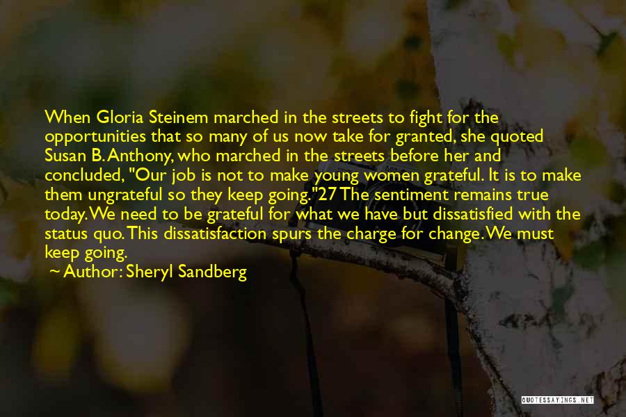 Dissatisfaction Quotes By Sheryl Sandberg