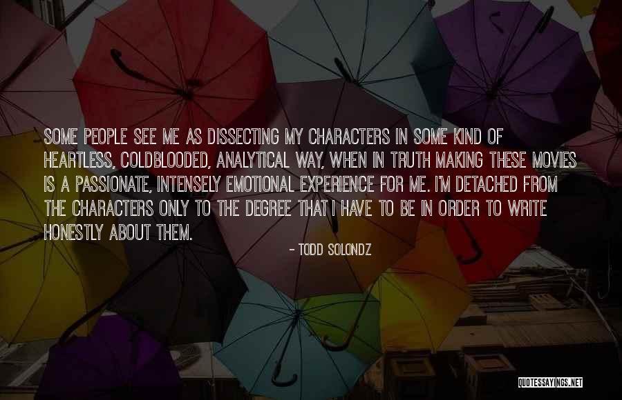 Dissecting Quotes By Todd Solondz Dissecting Quotes By Todd Solondz