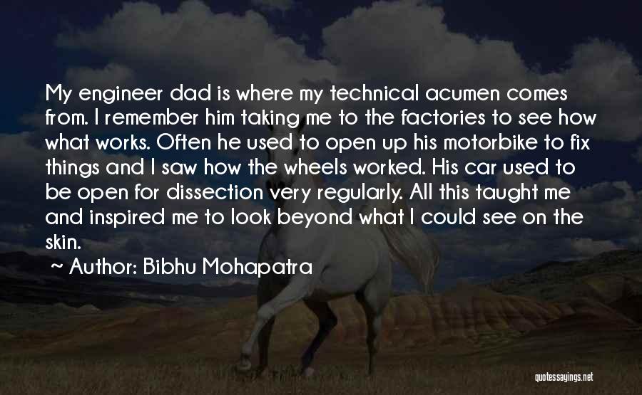 Dissection Quotes By Bibhu Mohapatra