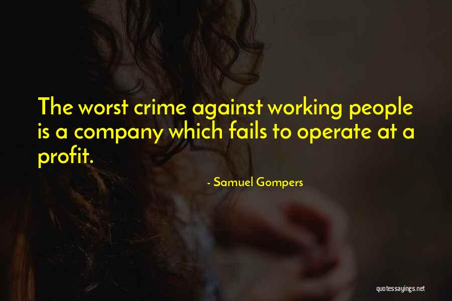 Disselboom Quotes By Samuel Gompers Disselboom Quotes By Samuel Gompers