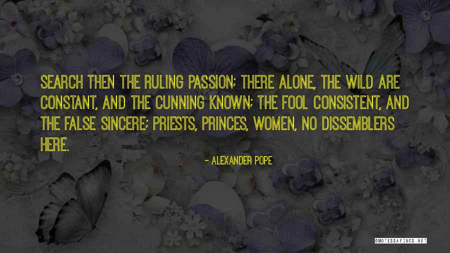 Dissemblers Quotes By Alexander Pope Dissemblers Quotes By Alexander Pope
