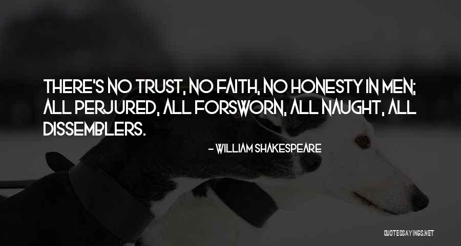 Dissemblers Quotes By William Shakespeare Dissemblers Quotes By William Shakespeare