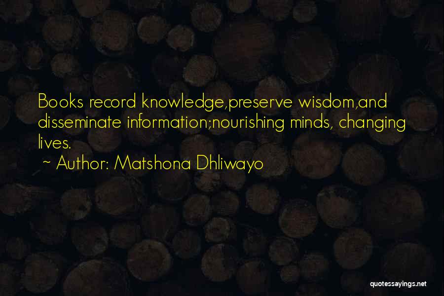 Disseminate Quotes By Matshona Dhliwayo