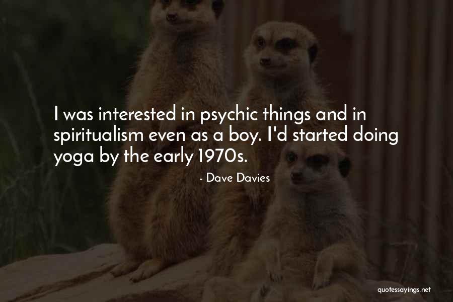Disseminated Granuloma Quotes By Dave Davies Disseminated Granuloma Quotes By Dave Davies