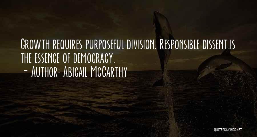 Dissent Quotes By Abigail McCarthy