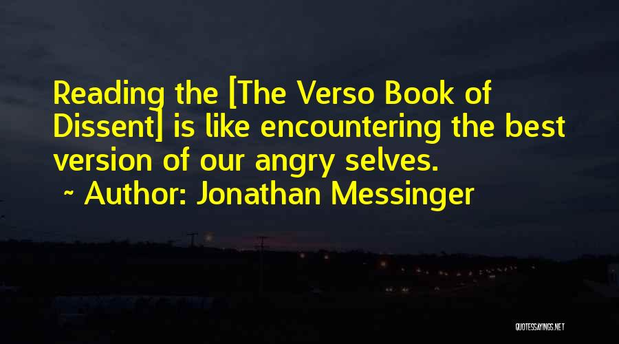 Dissent Quotes By Jonathan Messinger