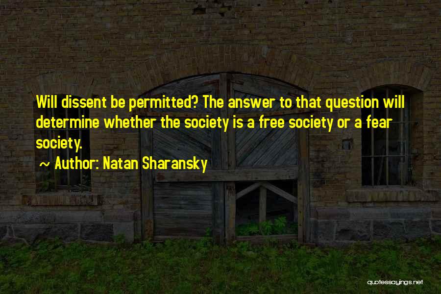 Dissent Quotes By Natan Sharansky
