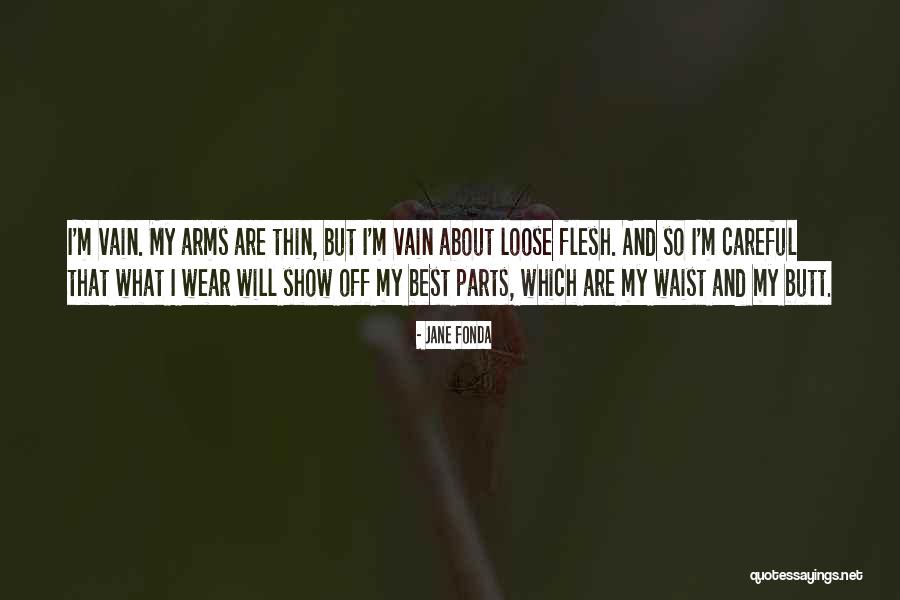 Dissenter Web Quotes By Jane Fonda Dissenter Web Quotes By Jane Fonda