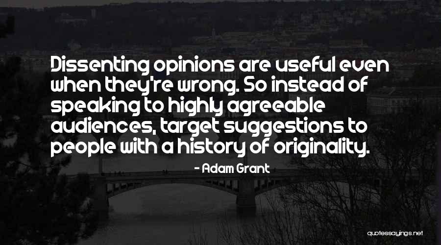 Dissenting Quotes By Adam Grant Dissenting Quotes By Adam Grant