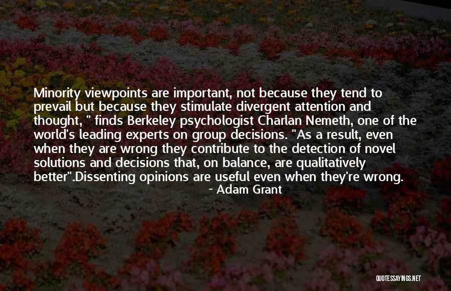 Dissenting Quotes By Adam Grant Dissenting Quotes By Adam Grant