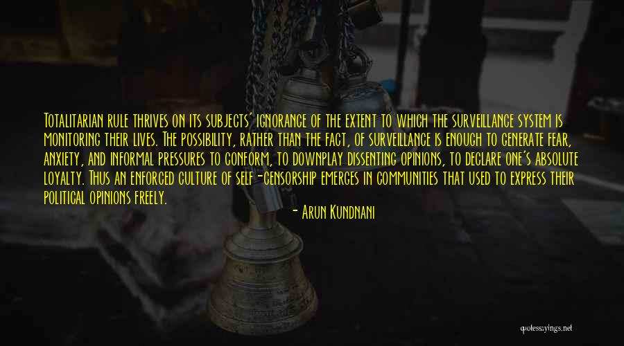 Dissenting Quotes By Arun Kundnani Dissenting Quotes By Arun Kundnani