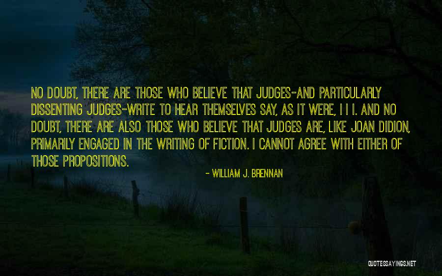 Dissenting Quotes By William J. Brennan Dissenting Quotes By William J. Brennan