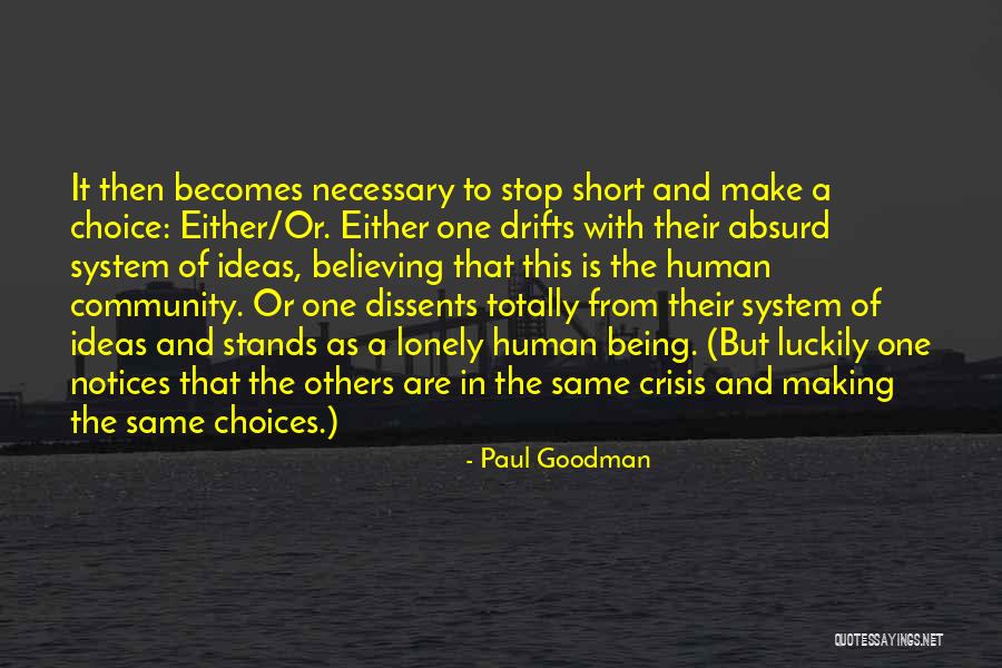 Dissents Quotes By Paul Goodman Dissents Quotes By Paul Goodman