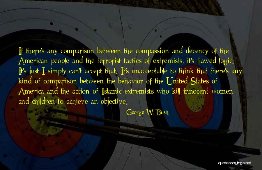 Dissertant Quotes By George W. Bush Dissertant Quotes By George W. Bush