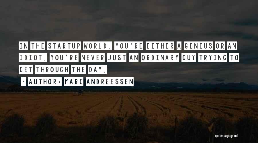 Dissertation Acknowledgement Quotes By Marc Andreessen