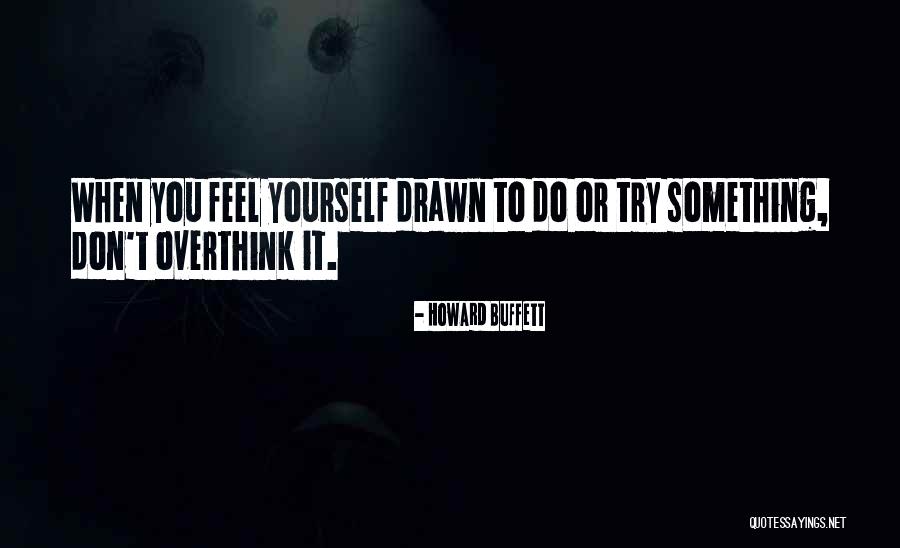Dissettling Quotes By Howard Buffett Dissettling Quotes By Howard Buffett
