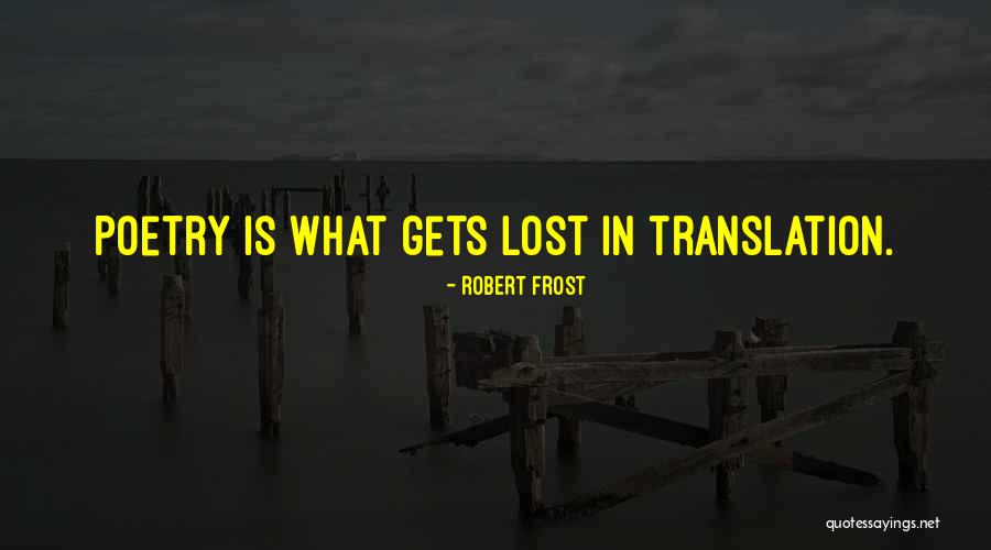 Dissident Right Quotes By Robert Frost Dissident Right Quotes By Robert Frost