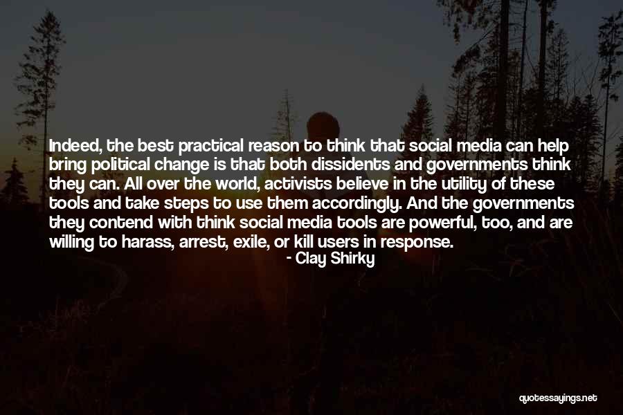 Dissidents Quotes By Clay Shirky Dissidents Quotes By Clay Shirky