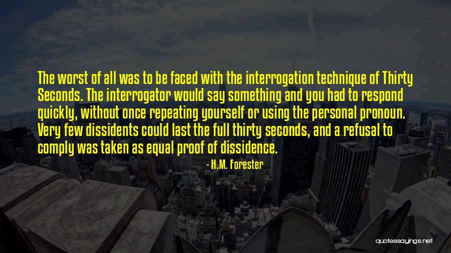 Dissidents Quotes By H.M. Forester Dissidents Quotes By H.M. Forester