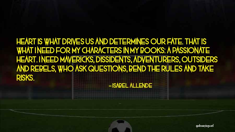 Dissidents Quotes By Isabel Allende Dissidents Quotes By Isabel Allende