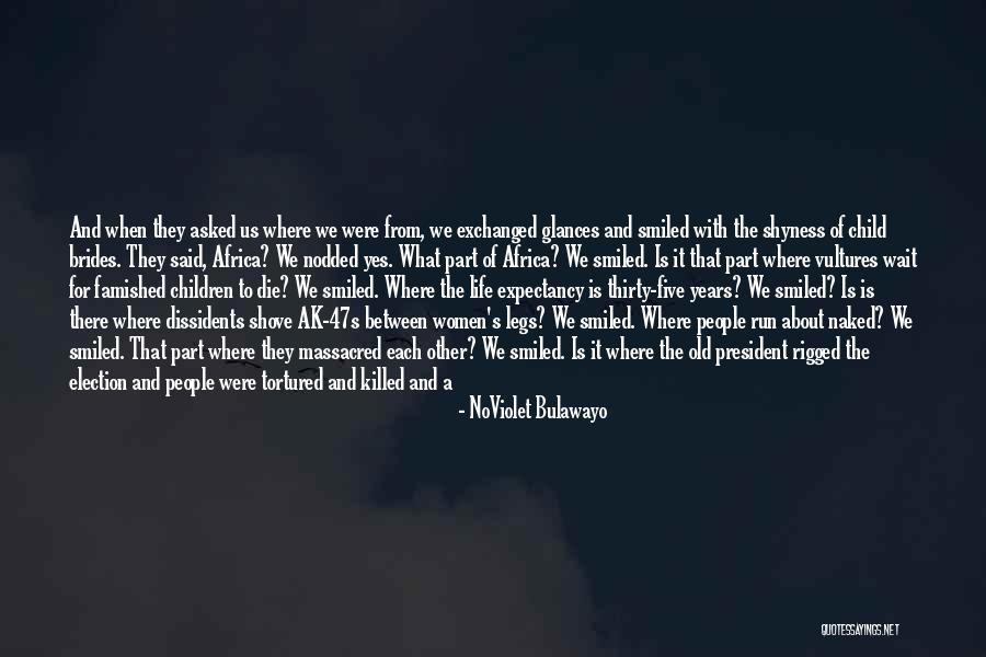 Dissidents Quotes By NoViolet Bulawayo Dissidents Quotes By NoViolet Bulawayo