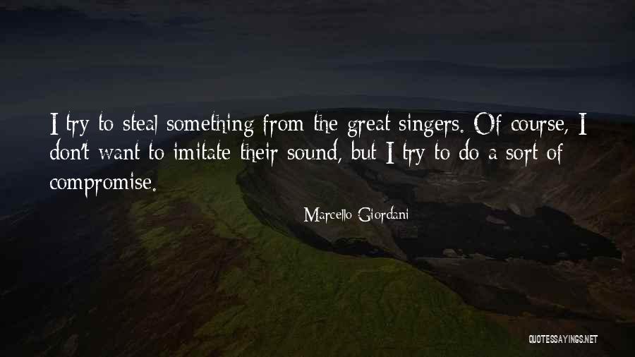Dissimuladamente Quotes By Marcello Giordani Dissimuladamente Quotes By Marcello Giordani
