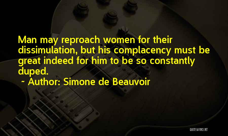 Dissimulation Quotes By Simone De Beauvoir