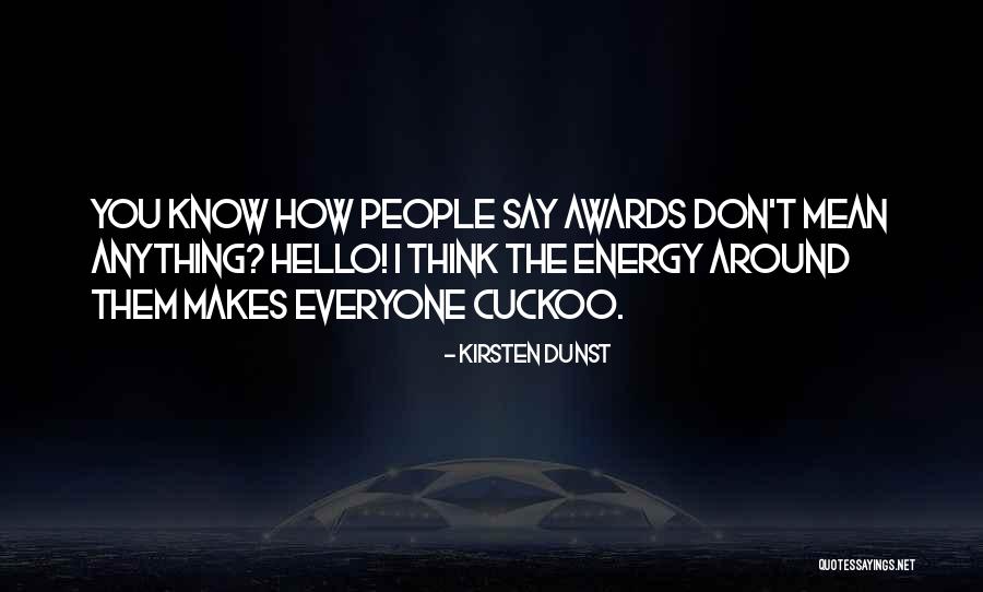 Dissing Jokes Quotes By Kirsten Dunst