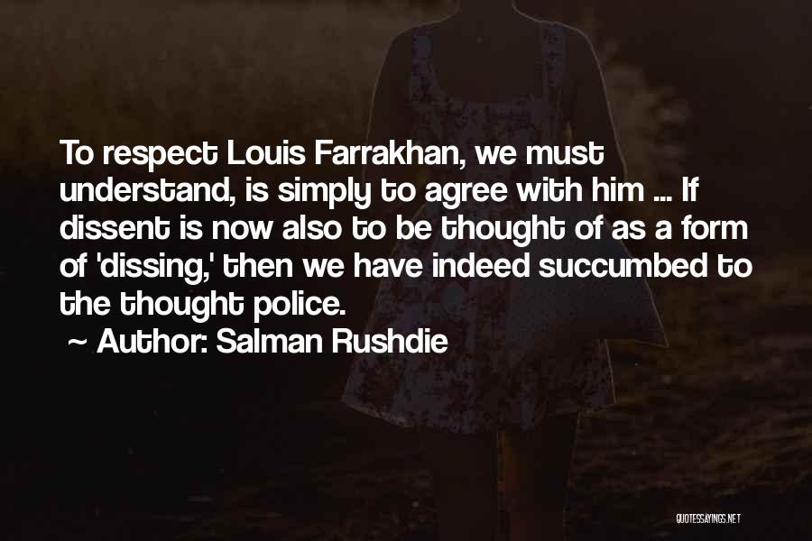 Dissing Your Ex Quotes By Salman Rushdie