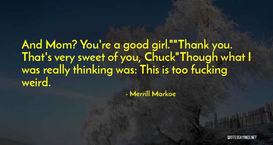 Dissociation Bpd Quotes By Merrill Markoe Dissociation Bpd Quotes By Merrill Markoe