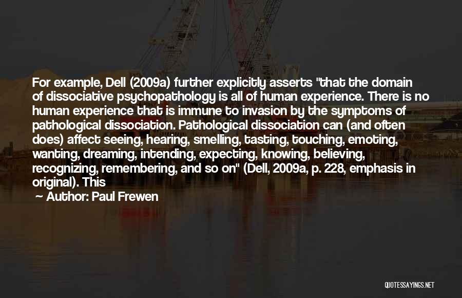 Dissociation Quotes By Paul Frewen